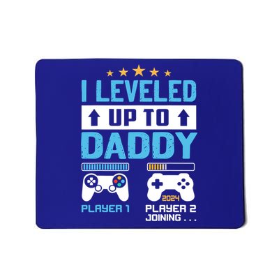 Funny I Leveled Up To Daddy 2024 Video Gamer Soon To Be Dad Gift Mousepad