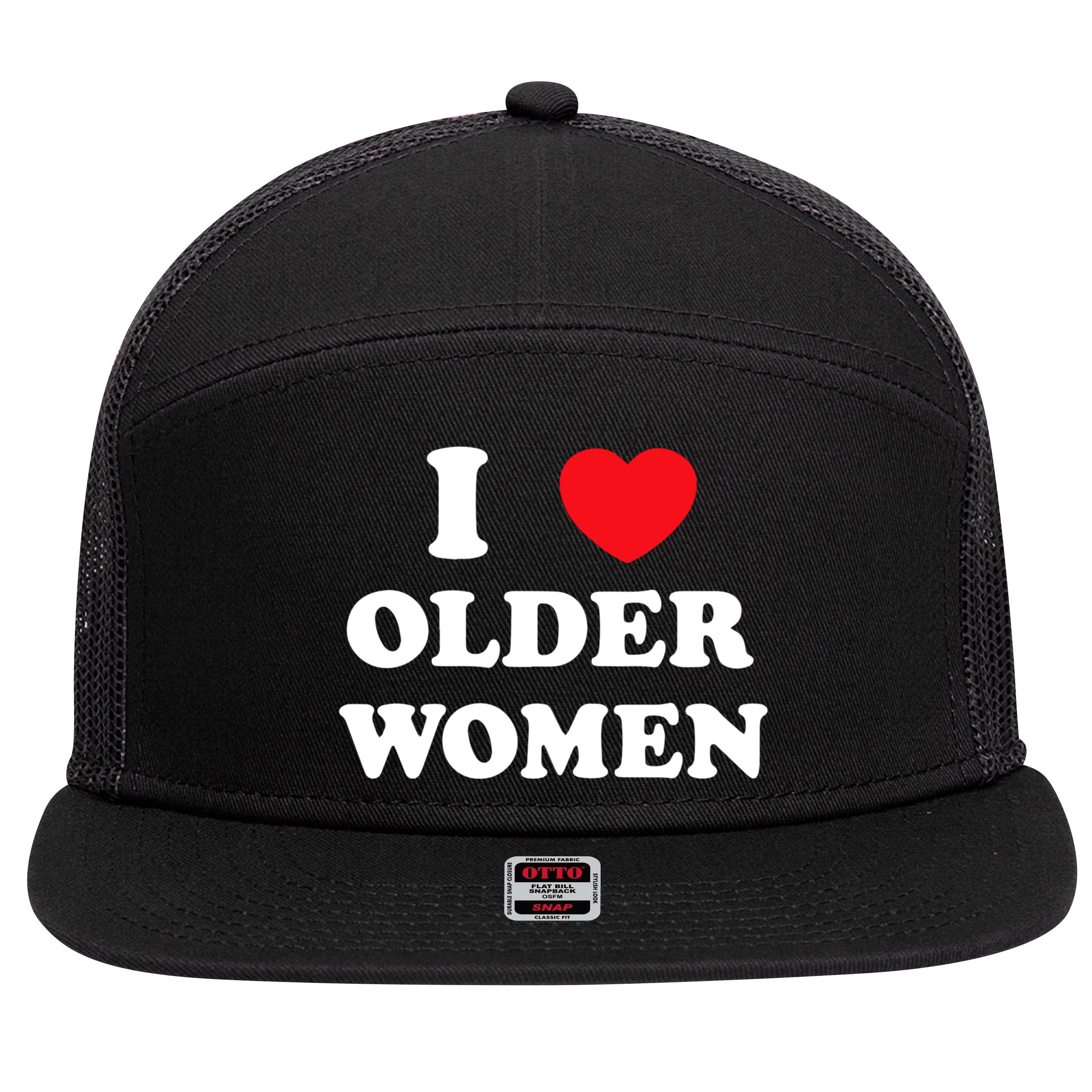 Funny I Love Older Women Heart Hot Moms 7 Panel Mesh Trucker Snapback Hat