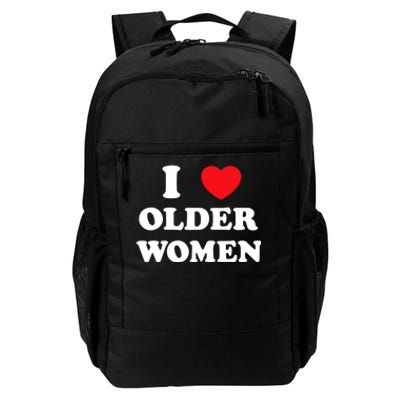 Funny I Love Older Women Heart Hot Moms Daily Commute Backpack