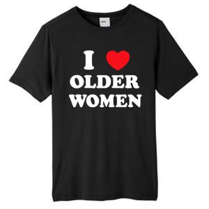 Funny I Love Older Women Heart Hot Moms Tall Fusion ChromaSoft Performance T-Shirt