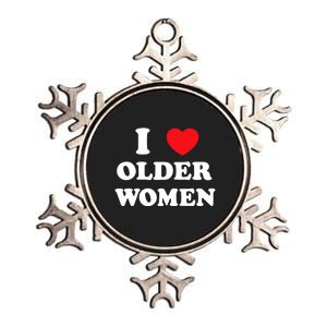 Funny I Love Older Women Heart Hot Moms Metallic Star Ornament