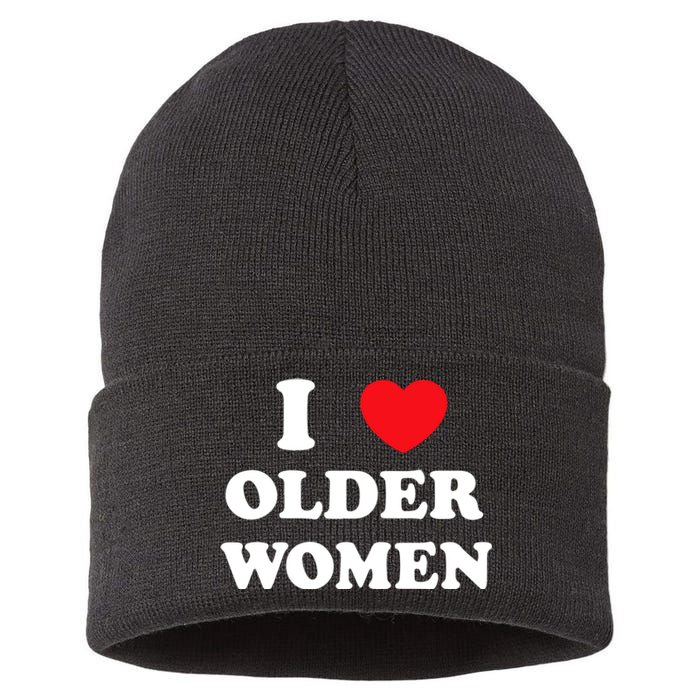 Funny I Love Older Women Heart Hot Moms Sustainable Knit Beanie