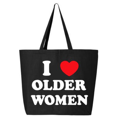 Funny I Love Older Women Heart Hot Moms 25L Jumbo Tote