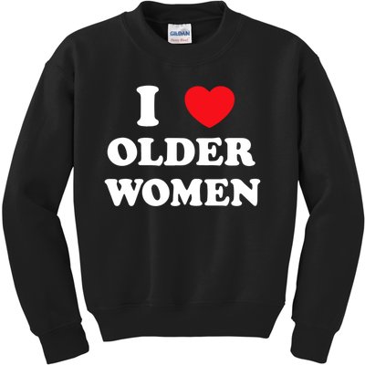 Funny I Love Older Women Heart Hot Moms Kids Sweatshirt