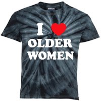 Funny I Love Older Women Heart Hot Moms Kids Tie-Dye T-Shirt