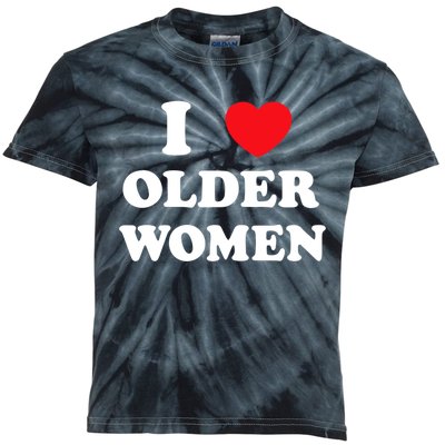 Funny I Love Older Women Heart Hot Moms Kids Tie-Dye T-Shirt