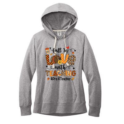 Fall In Love With Teaching Pre K Teacher Thanksgiving Women's Fleece Hoodie