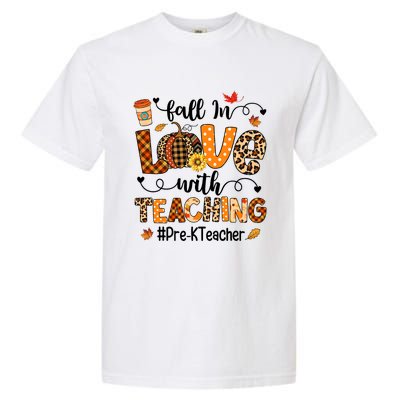 Fall In Love With Teaching Pre K Teacher Thanksgiving Garment-Dyed Heavyweight T-Shirt