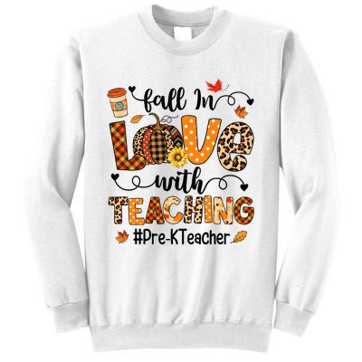 Fall In Love With Teaching Pre K Teacher Thanksgiving Sweatshirt