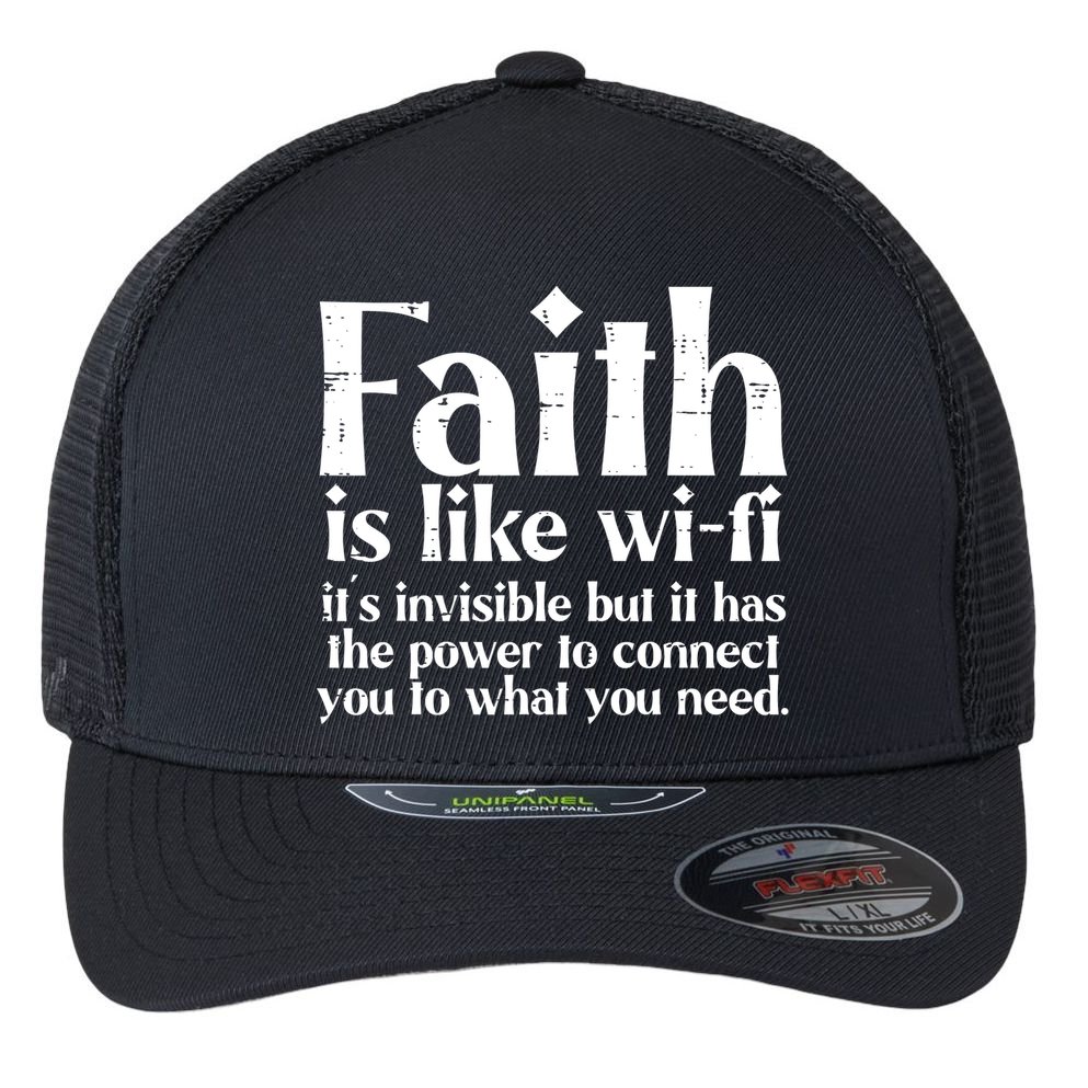 Faith Is Like Wifi God Jesus Religious Funny Christian Flexfit Unipanel Trucker Cap