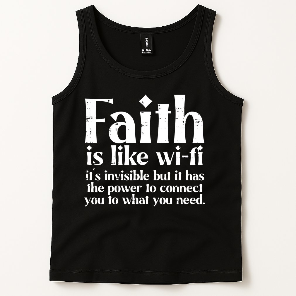 Faith Is Like Wifi God Jesus Religious Funny Christian Tank Top