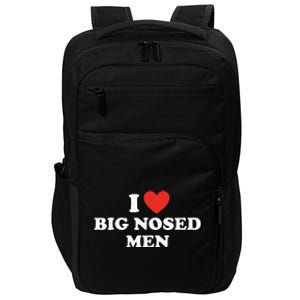 Funny I Love Big Nosed Humor Impact Tech Backpack