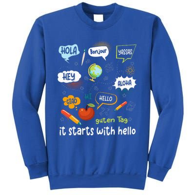 Friendship Inclusion Language Teacher It Starts With Hello Sweatshirt