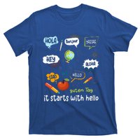 Friendship Inclusion Language Teacher It Starts With Hello T-Shirt