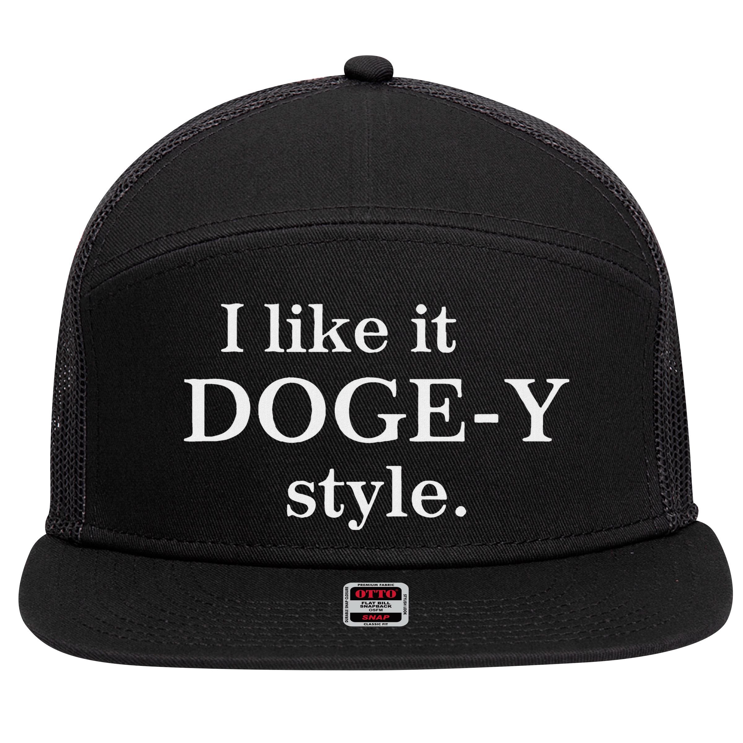 Funny I Like It Doge Y Style Design 7 Panel Mesh Trucker Snapback Hat