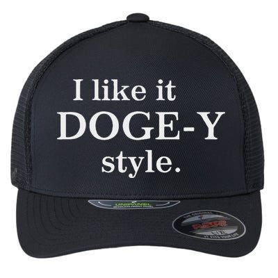 Funny I Like It Doge Y Style Design Flexfit Unipanel Trucker Cap