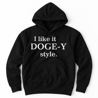 Funny I Like It Doge Y Style Design Hoodie