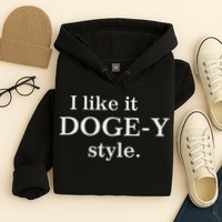 Funny I Like It Doge Y Style Design Hoodie