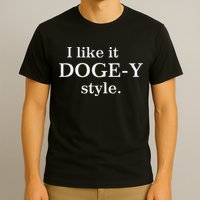 Funny I Like It Doge Y Style Design T-Shirt