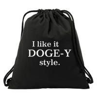 Funny I Like It Doge Y Style Design Drawstring Bag