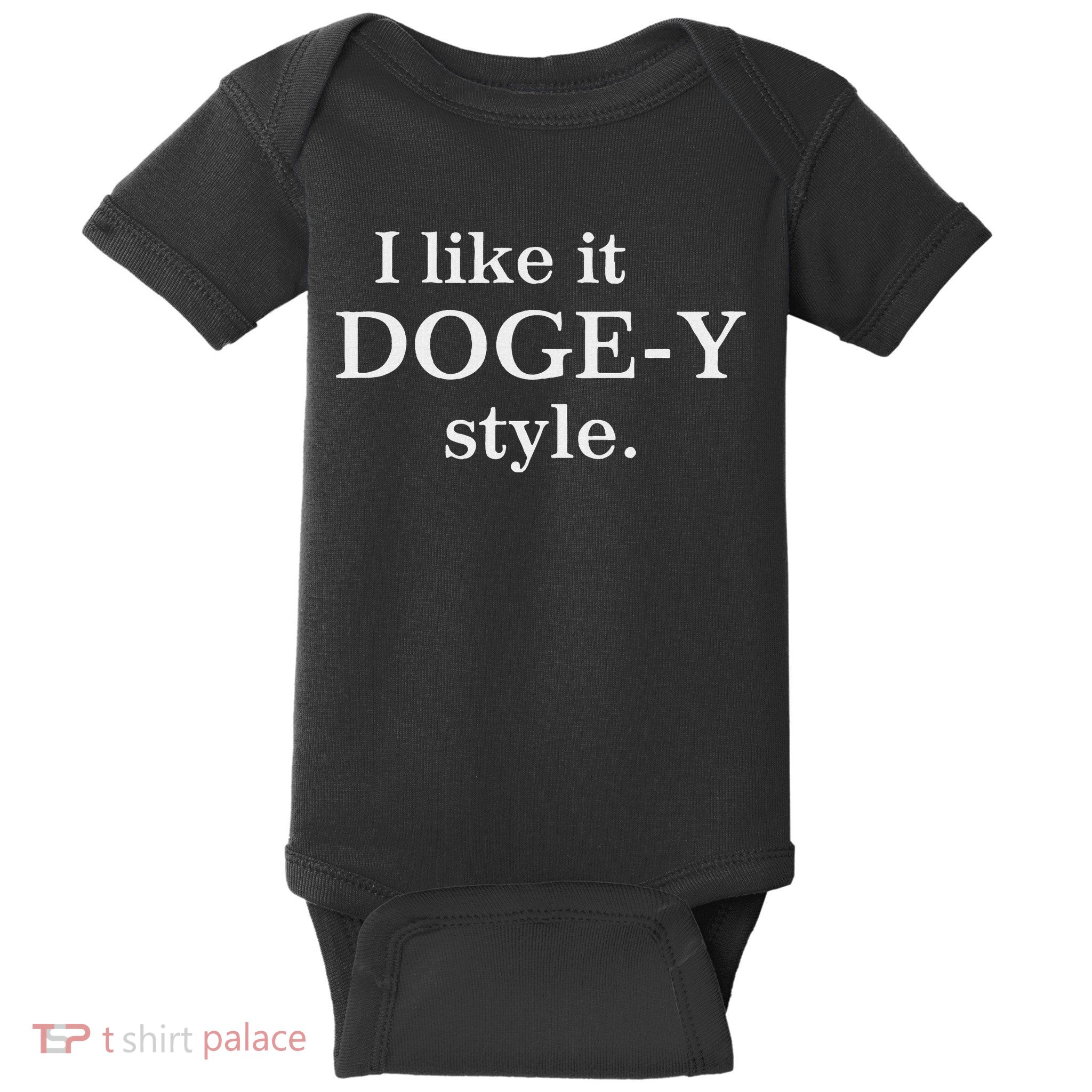 Funny I Like It Doge Y Style Design Baby Bodysuit
