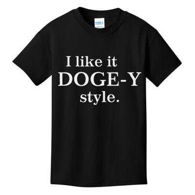 Funny I Like It Doge Y Style Design Kids T-Shirt