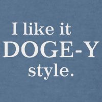 Funny I Like It Doge Y Style Design Garment-Dyed Sweatshirt