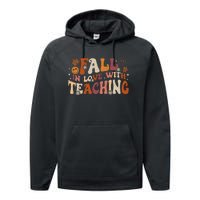 Fall In Love With Teaching Autum Thanksgiving Fall Teacher Performance Fleece Hoodie