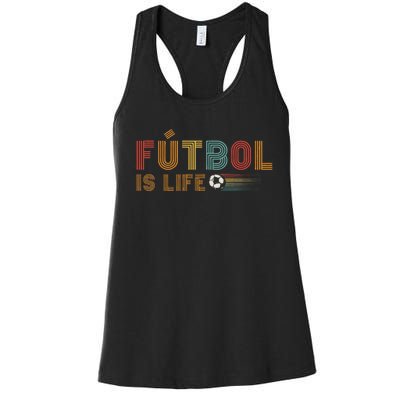 Futbol Is Life Football Lover Soccer Funny Vintage Women's Racerback Tank