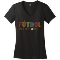 Futbol Is Life Football Lover Soccer Funny Vintage Women's V-Neck T-Shirt