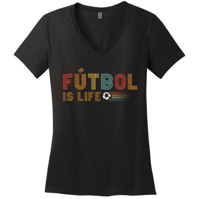 Futbol Is Life Football Lover Soccer Funny Vintage Women's V-Neck T-Shirt