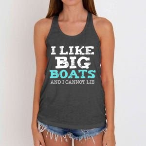 Funny I Like Big Boats And I Cannot Lie Cruise Boating Gift Women's Knotted Racerback Tank