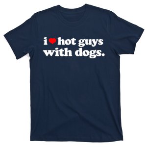 Funny I Love Hot Guys With Dogs Top, I Heart Hot Guys T-Shirt