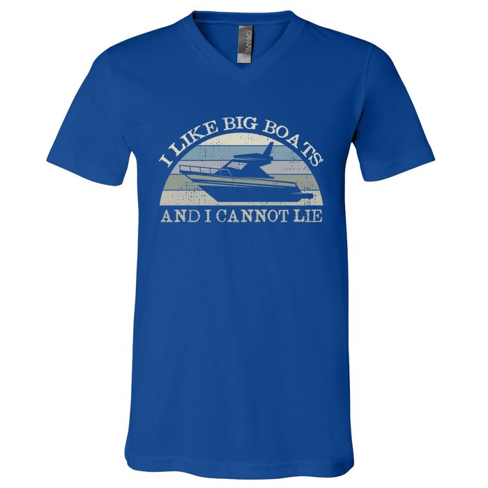 Funny I Like Big Boats And I Cannot Lie Yacht And Boat Gift V-Neck T-Shirt