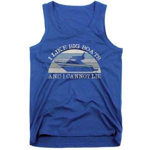 Funny I Like Big Boats And I Cannot Lie Yacht And Boat Gift Tank Top