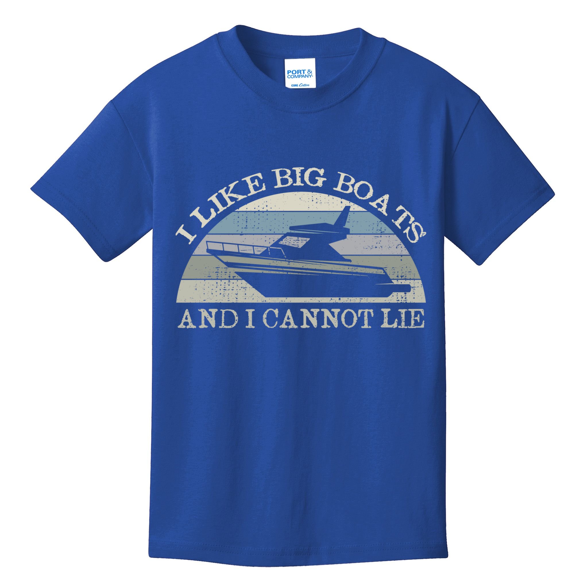 Funny I Like Big Boats And I Cannot Lie Yacht And Boat Gift Kids T-Shirt