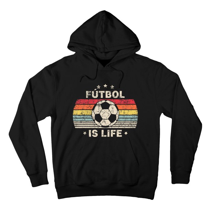 Futbol Is Life Football Lover Soccer Funny Vintage Hoodie