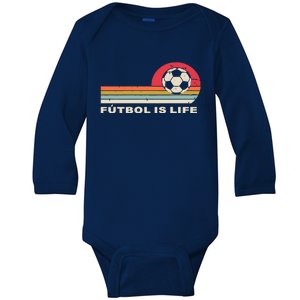 Futbol Is Life Football Lovers Soccer Funny Baby Long Sleeve Bodysuit