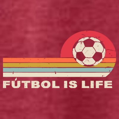 Futbol Is Life Football Lovers Soccer Funny T-Shirt