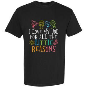 Funny I Love My Job For All The Little Reasons Garment-Dyed Heavyweight T-Shirt