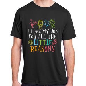 Funny I Love My Job For All The Little Reasons Adult ChromaSoft Performance T-Shirt