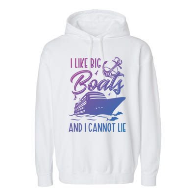 Funny I Like Bog Boats And I Cannot Lie Cruise Ship Gift Garment-Dyed Fleece Hoodie