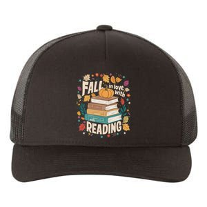 Fall In Love With Reading Book Autumn Pumpkins And Teachers Yupoong Adult 5-Panel Trucker Hat