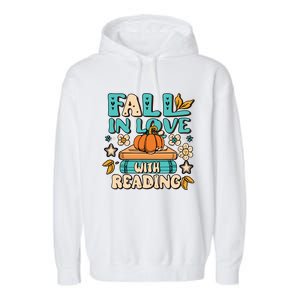 Fall In Love With Reading Book Autumn Pumpkins And Teachers Garment-Dyed Fleece Hoodie