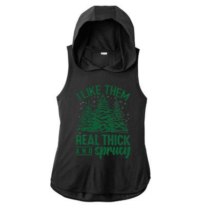 Funny I Like Them Real Thick And Sprucey Christmas Tree Xmas Ladies PosiCharge Tri-Blend Wicking Draft Hoodie Tank