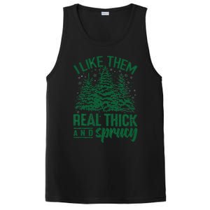 Funny I Like Them Real Thick And Sprucey Christmas Tree Xmas PosiCharge Competitor Tank