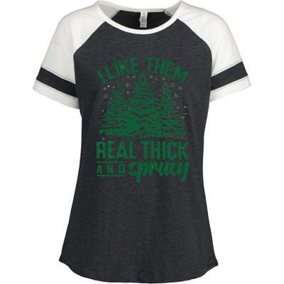 Funny I Like Them Real Thick And Sprucey Christmas Tree Xmas Enza Ladies Jersey Colorblock Tee