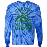 Funny I Like Them Real Thick And Sprucey Christmas Tree Xmas Tie-Dye Long Sleeve Shirt