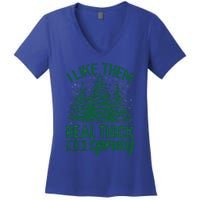 Funny I Like Them Real Thick And Sprucey Christmas Tree Xmas Women's V-Neck T-Shirt