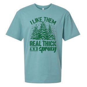 Funny I Like Them Real Thick And Sprucey Christmas Tree Xmas Sueded Cloud Jersey T-Shirt